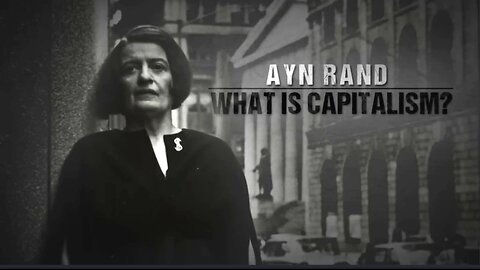 WHAT IS CAPITALISM Ayn Rand