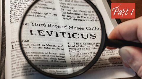 Leviticus Series Part 1