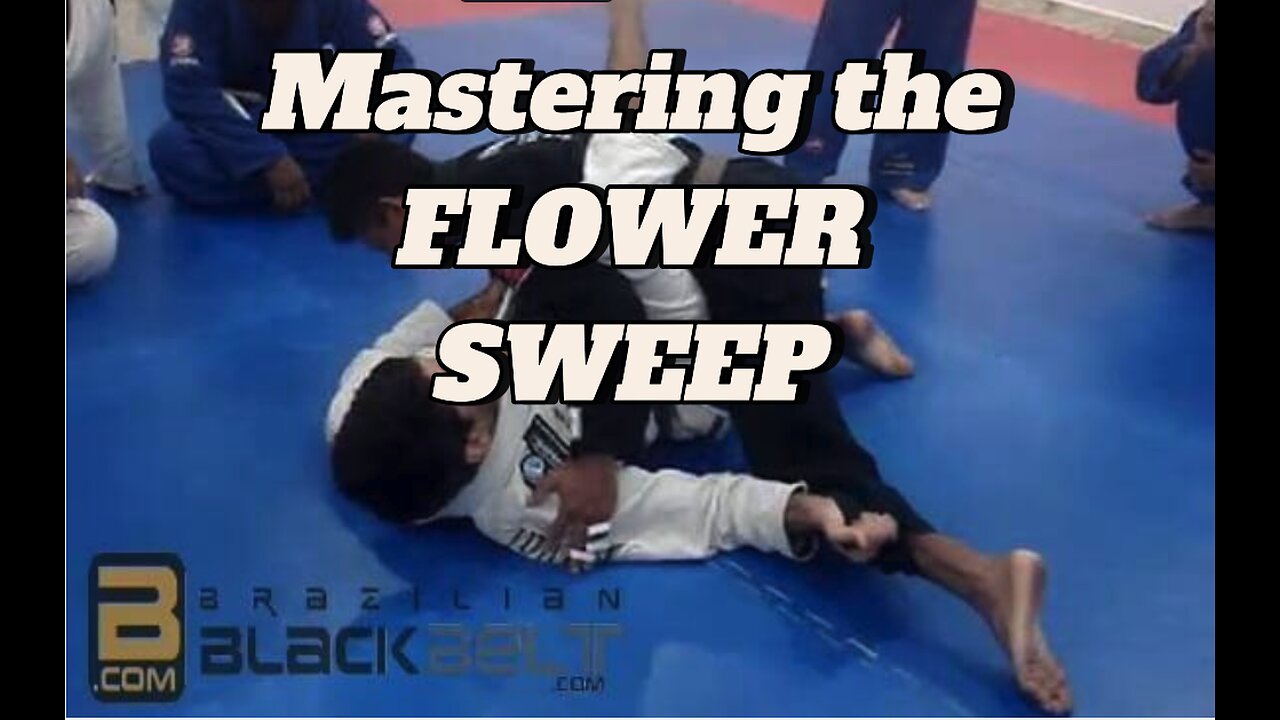 Unlock Your Guard Game: Master the Flower Sweep - Essential BJJ Technique!