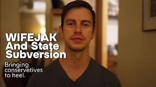 Wifejak And State Subversion