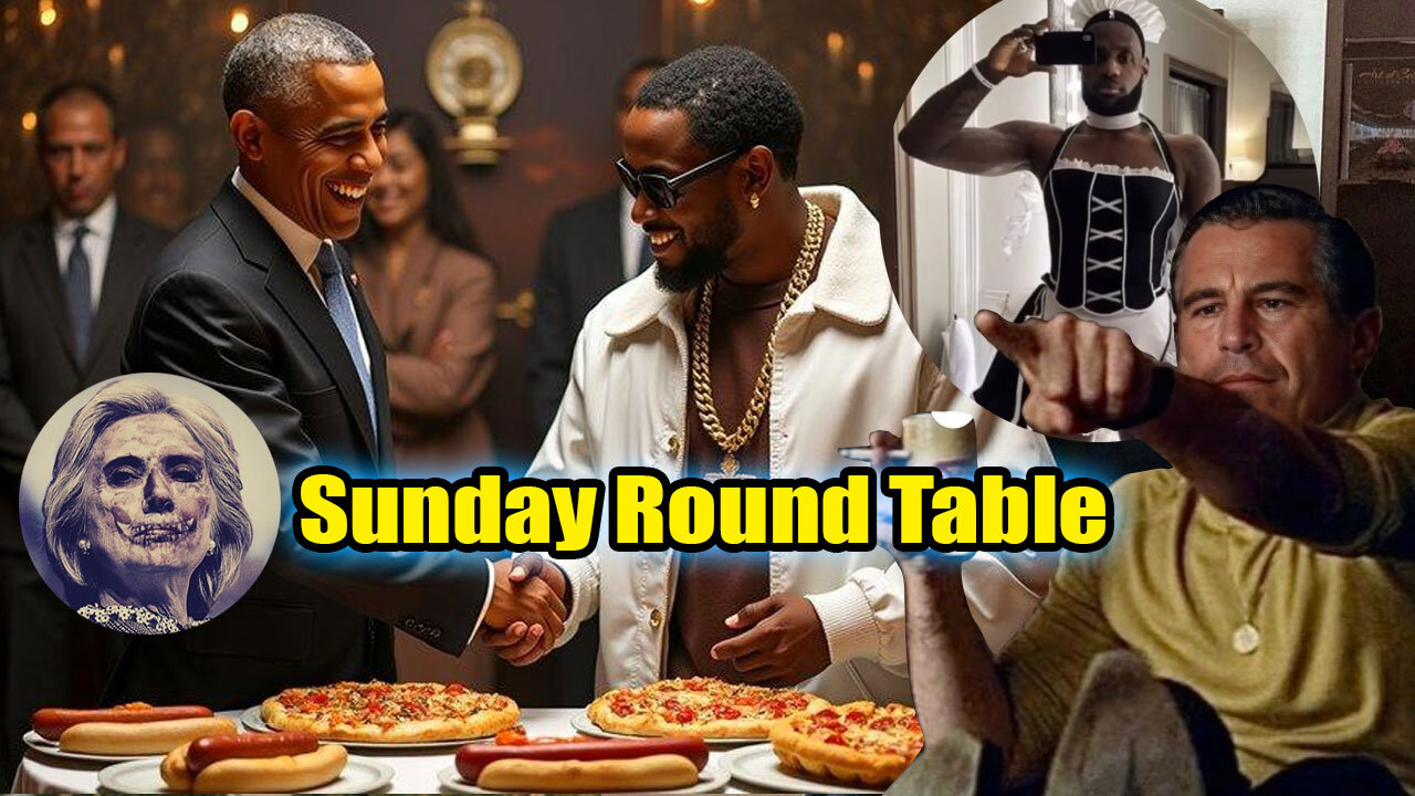 Sunday Round Table! Diddy & the Elite! More Celebs Speak out! Hollywood will Burn! Tons more!