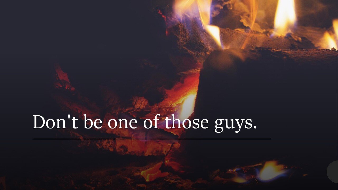 Don't Be That Guy - Pastor Jeff Payton