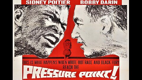 PRESSURE POINT 1962 Black Prison Psychiatrist is Assigned to a Nazi Bigot FULL MOVIE in HD