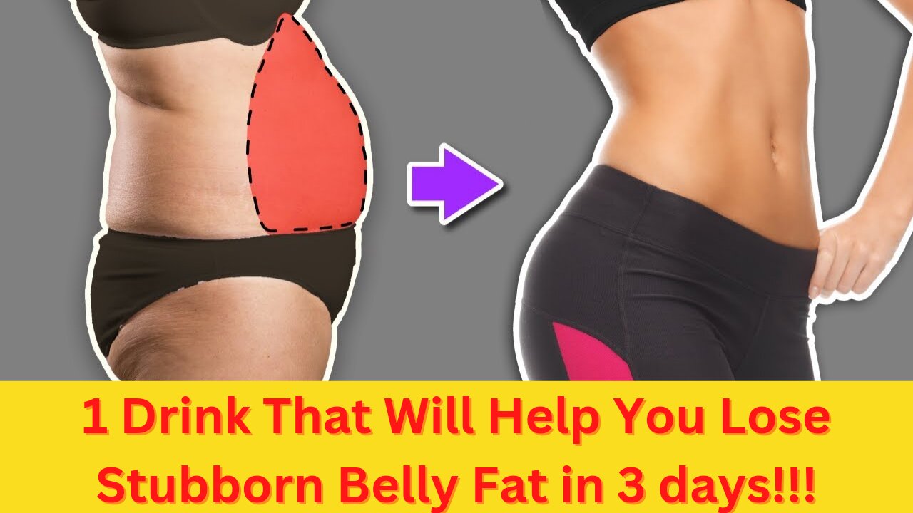 1 Drink That Will Help You Lose Stubborn Belly Fat in 3 days