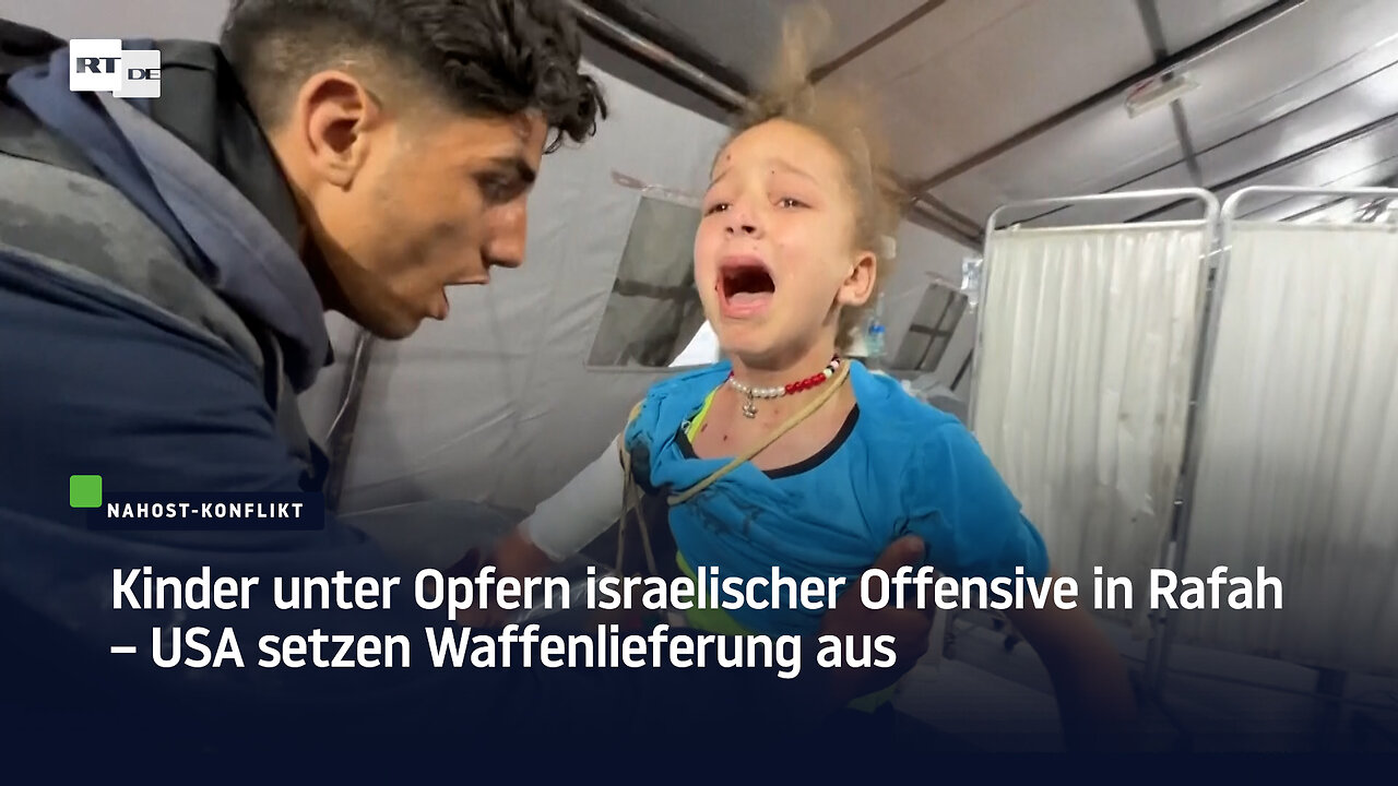 Kinder unter Opfern israelischer Offensive in Rafah – USA setzen Waffenlieferung aus