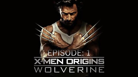 X-Men Origins: Wolverine - Ep. 1 | RPCS3