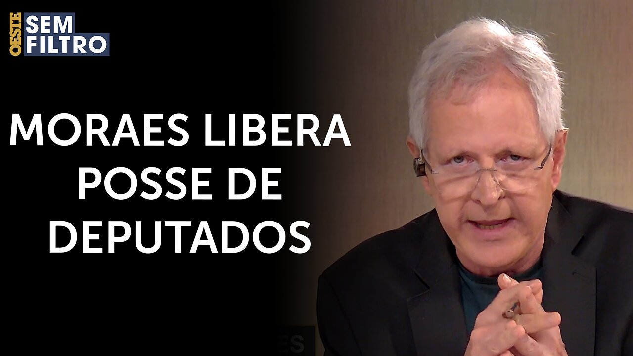 Augusto Nunes: 'Advogados de bandidos queriam impedir posse de deputados eleitos pelo povo' | #osf