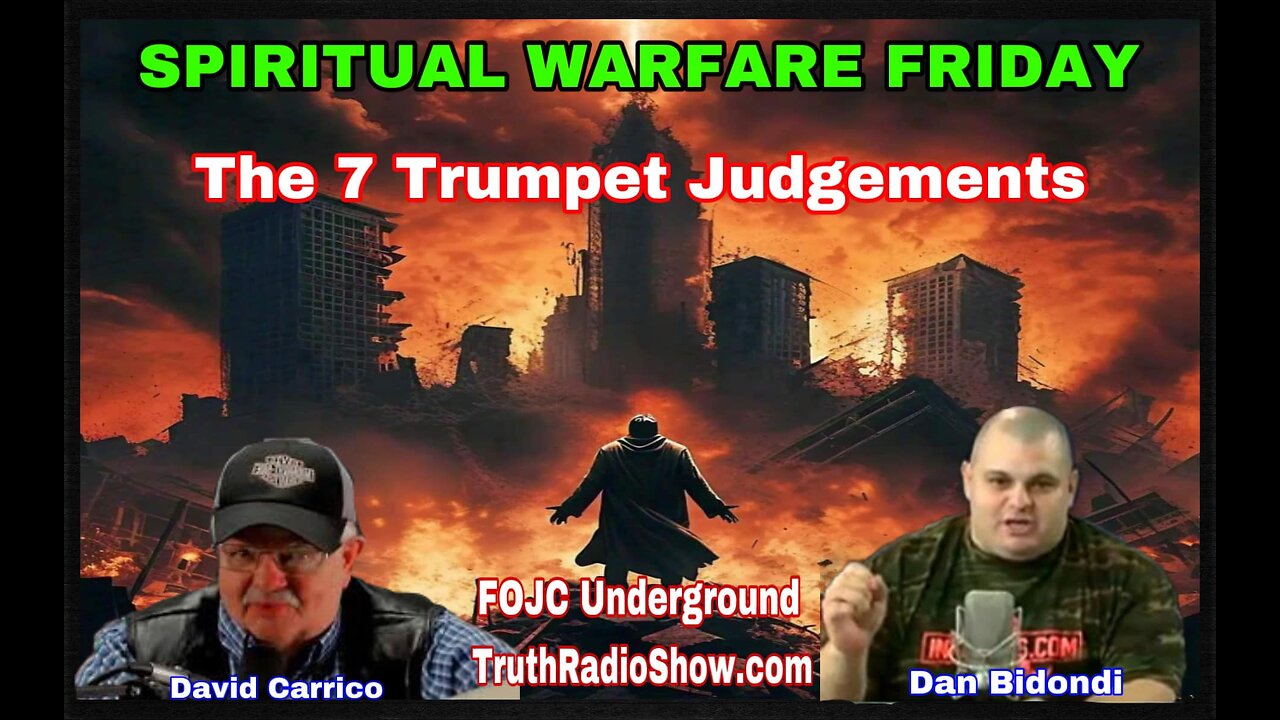 The 7 Trumpet Judgements - Spiritual Warfare Friday