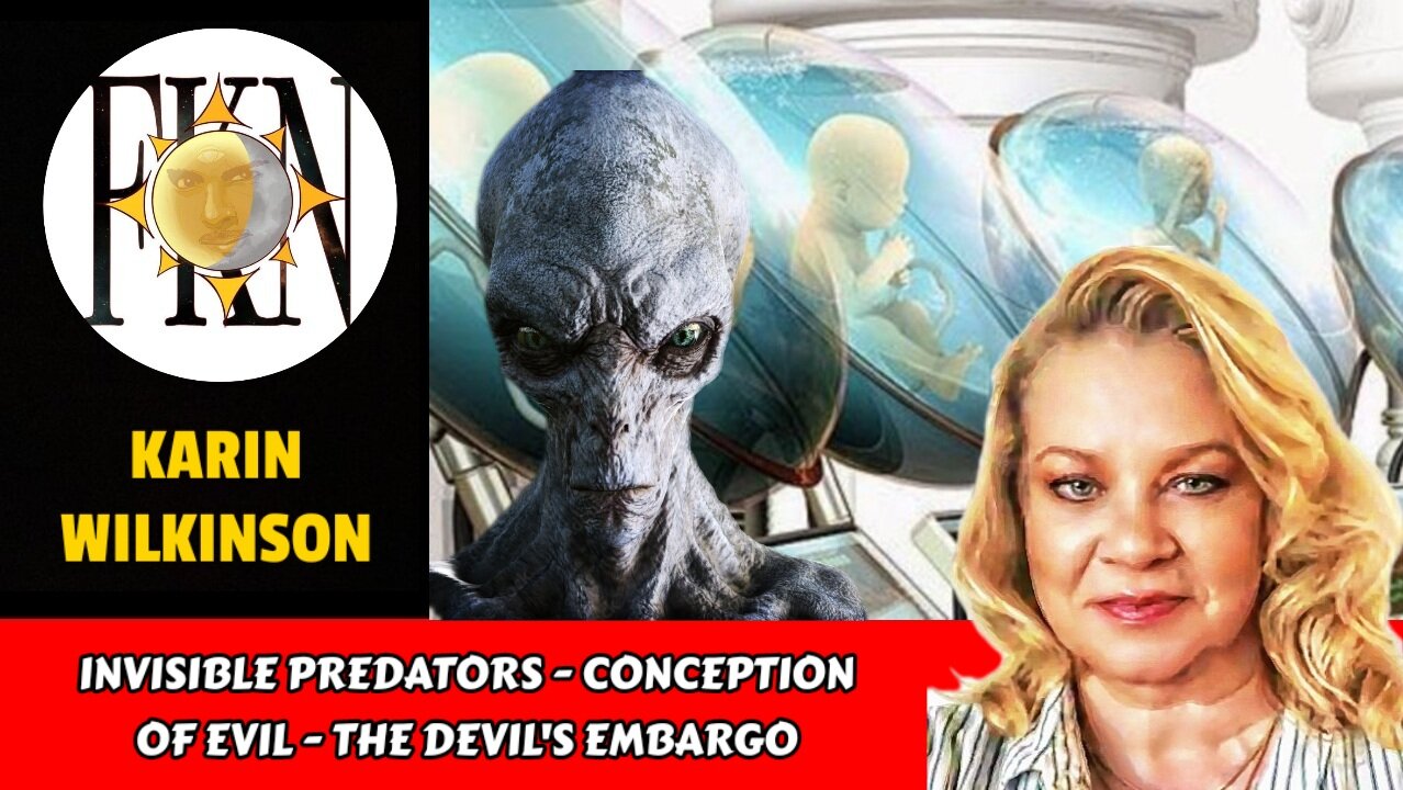 Invisible Predators - Conception of Evil - The Devil's Embargo | Karin Wilkinson