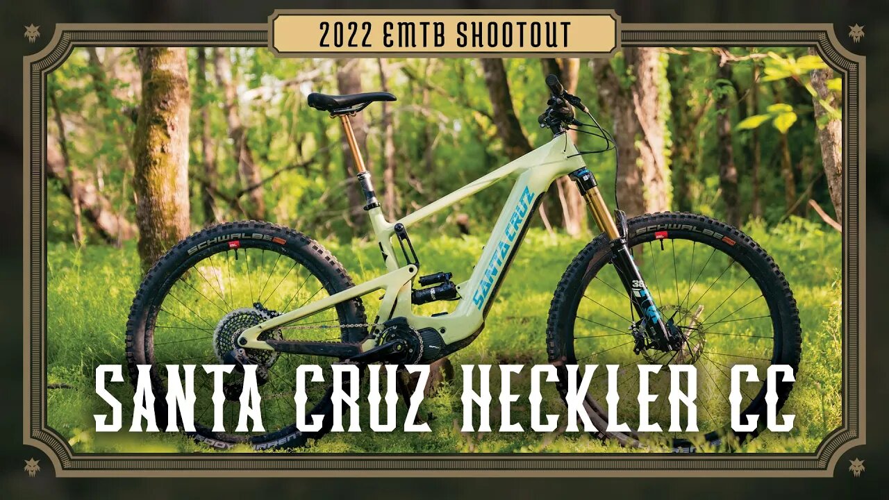 2022 Emtb Shootout - Santa Cruz Heckler CC X01 AXS RSV Review