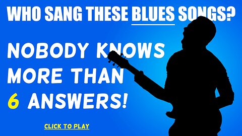 Who Sang These Blues Songs?