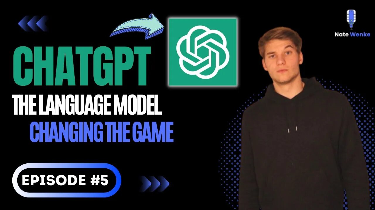 Chat GPT The Language Model Changing The Game - The Nate Wenke Podcast #5