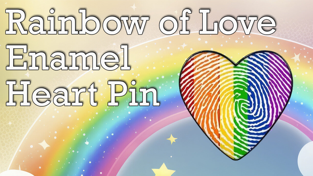 Celebration of Love - Rainbow of Love Enamel Heart Pin