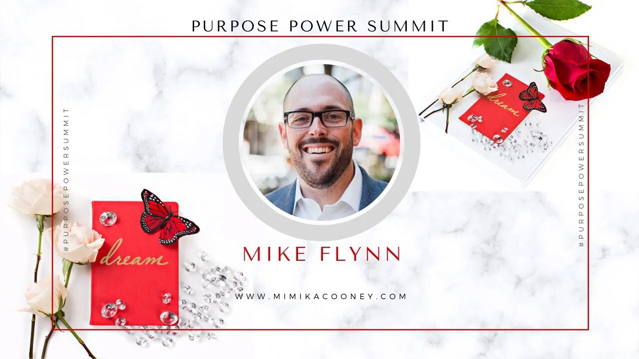 Purpose Power Summit 2020 - Mike Flynn