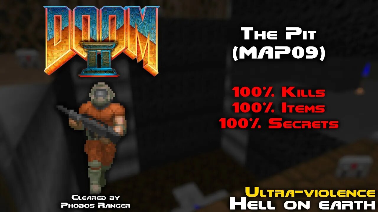 DOOM 2 - The Pit (MAP09) UV 100% Walkthrough