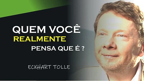 A MANIFESTAÇÃO DO SER REAL, ECKHART TOLLE DUBLADO