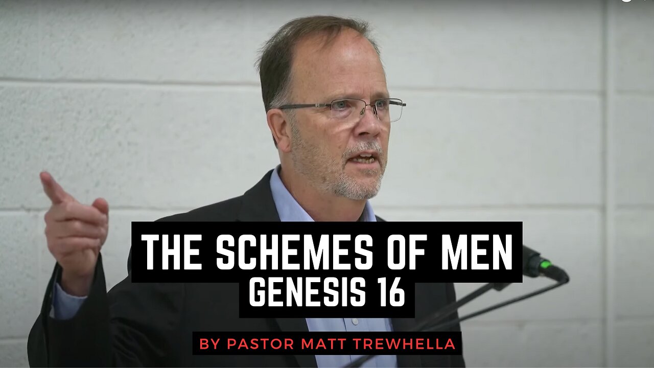 The Schemes of Men - Genesis 16