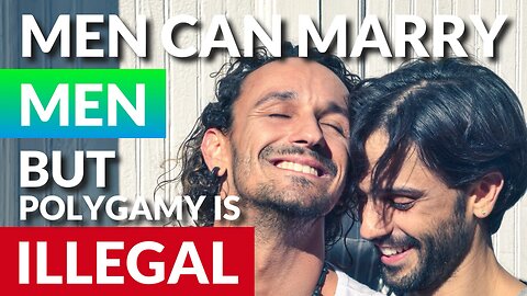 Gay Marriage Legal vs Polygamy Illegal