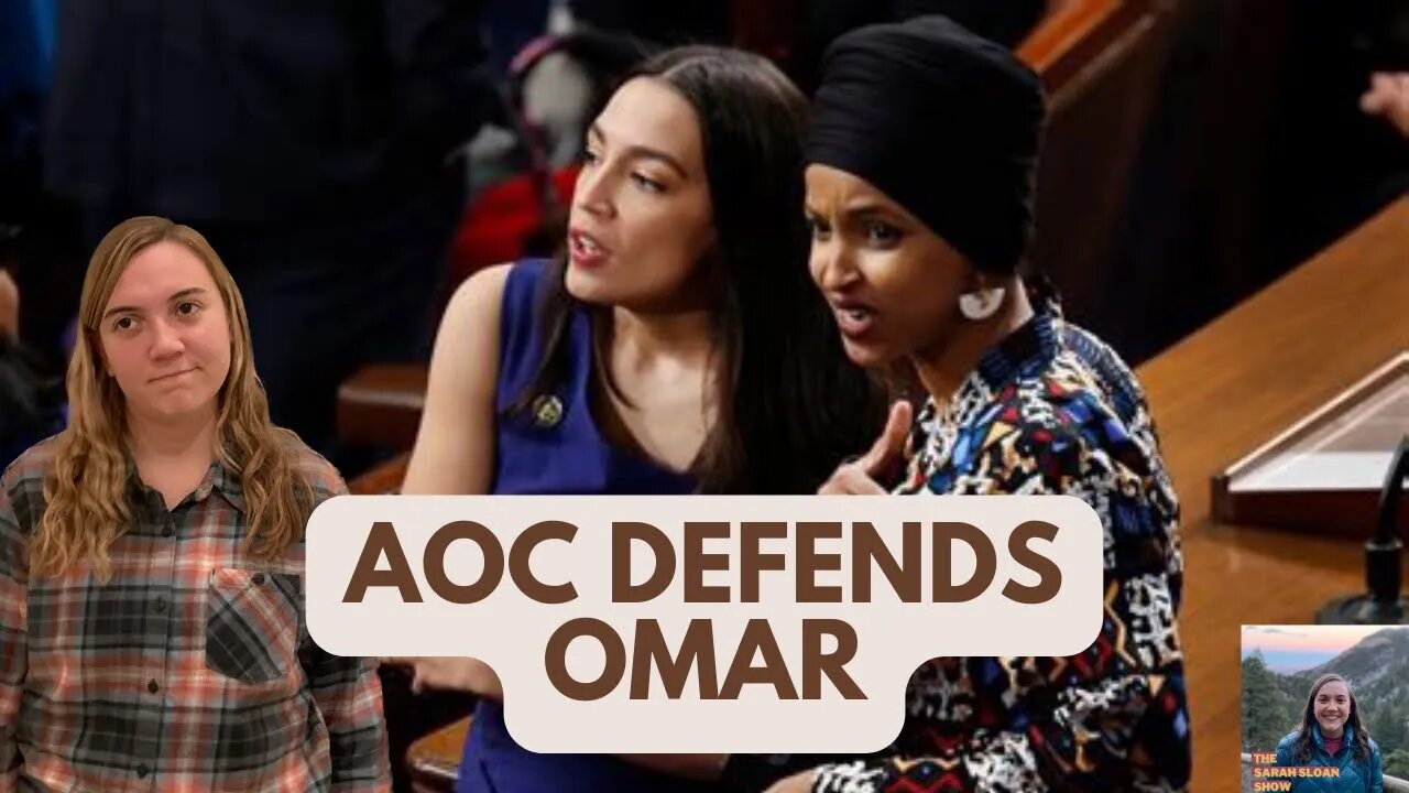 Sarah Sloan Show - 223. AOC Defends Omar