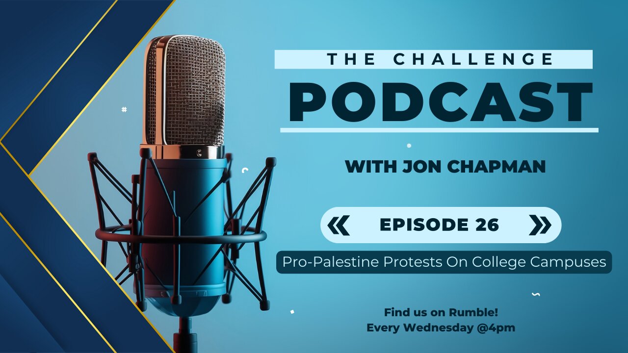 Episode 26 - Pro-Palestine Protests On College Campuses