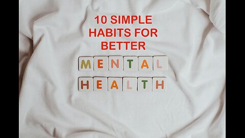 10 Simple Daily Habits for Better Mental Health 🌿