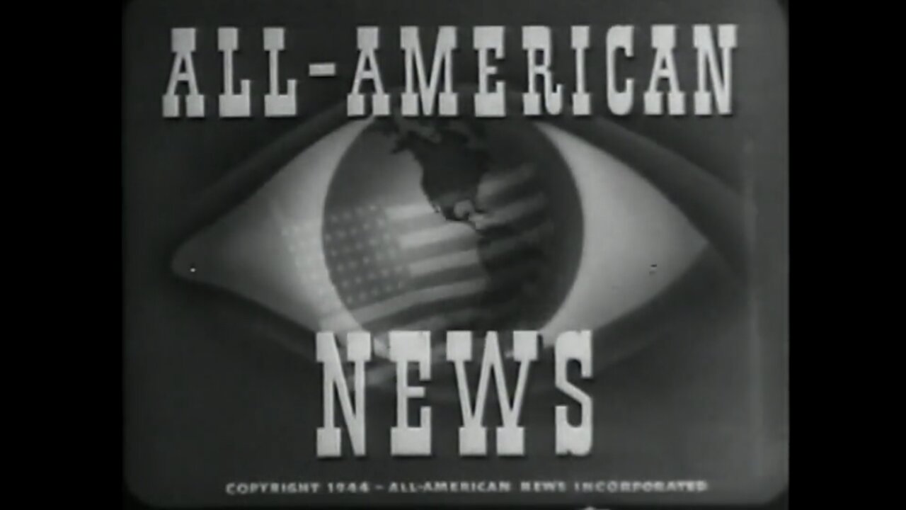 All American News XII (1945 Original Black & White Film)