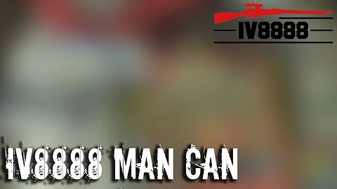 IV8888 Man Can August 2018 Unboxing