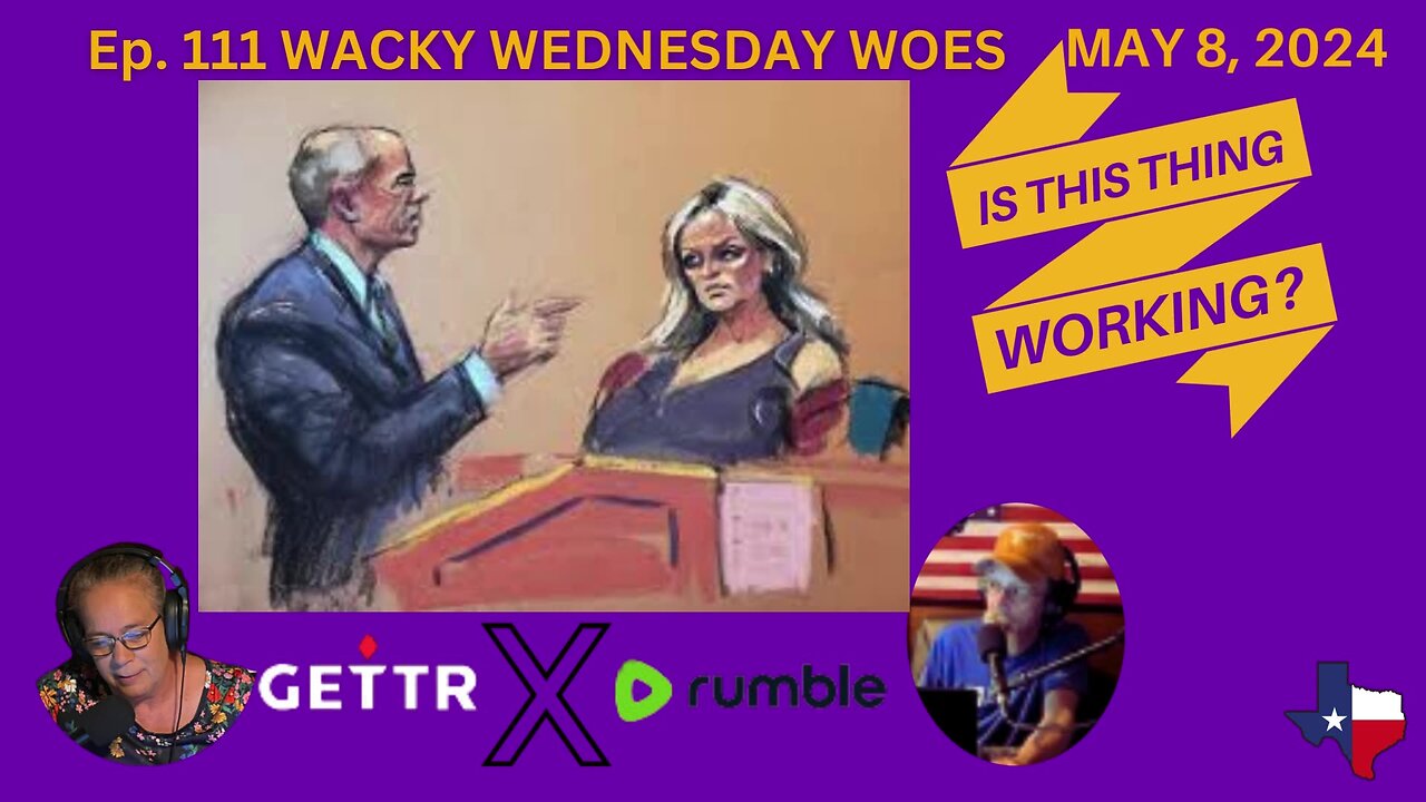 Ep. 111 WACKY WEDNESDAY WOES!!!