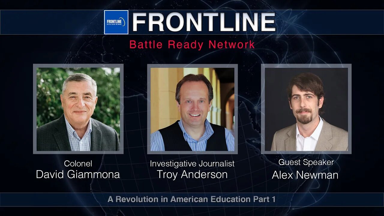 A Revelation in America Education with Alex Newman (Part 1) | FrontLine: Battle Ready Network (#36)