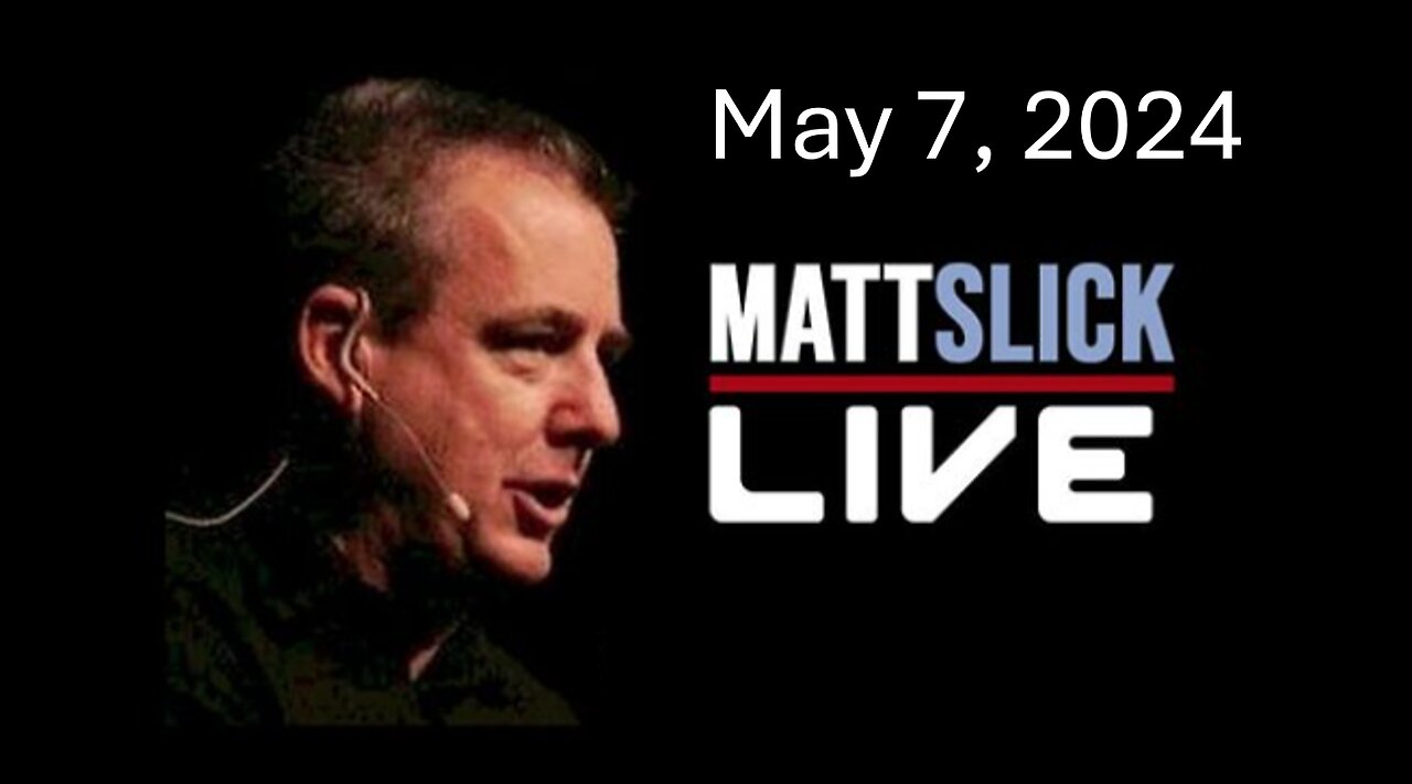 Matt Slick Live, 5/7/2024