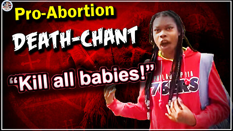 Pro-Choice Groups Chant Death!!!