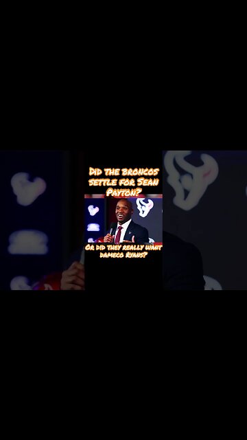 Did the Broncos Settle For Sean Payton? Or Did They Really Want Dameco Ryans?