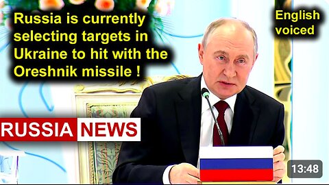 Russia is currently selecting targets in Ukraine to hit with the Oreshnik missile!