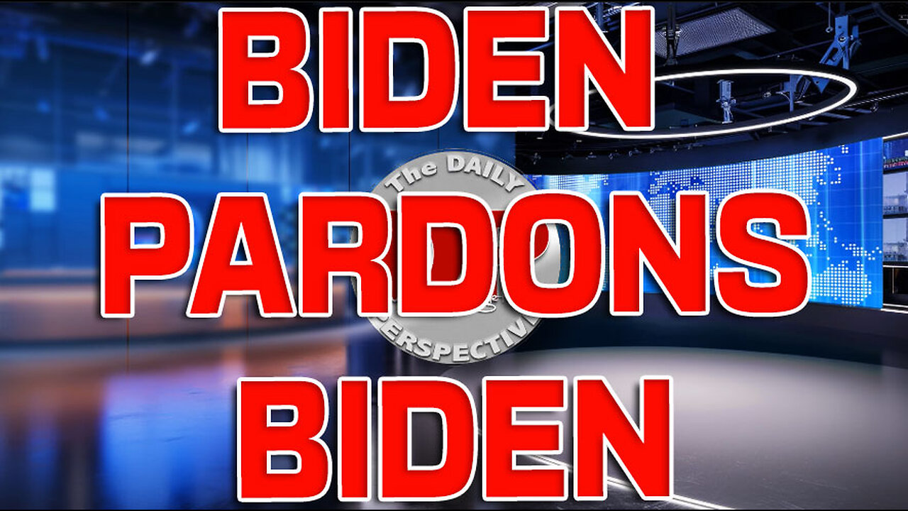 BIDEN PARDONS BIDEN!