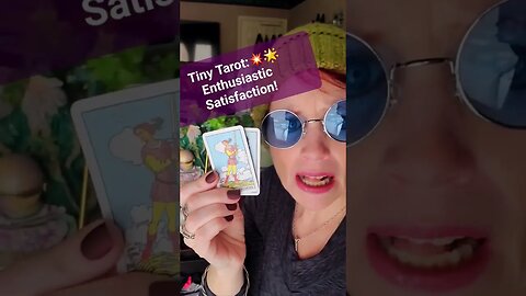 Tiny Tarot:💥🌟Enthusiastic Satisfaction! #lowkeymagickal #tinytarot #tarot #dailytarot #abundance