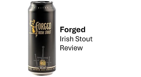 Forged Nitro Irish Stout Review