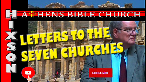 Letters to the Seven Churches of Revelation | Revelation 1 | Athens Bible Church