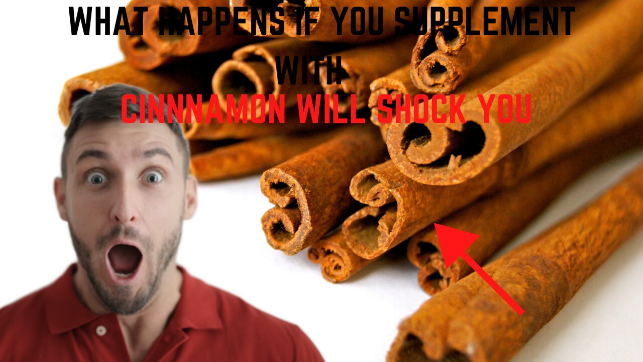 WHAT HAPPENS IF YOU SUPPLEMENT WITH CINNAMON WILL SHOCK YOU