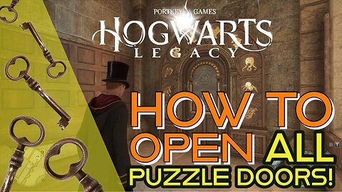 Hogwarts Legacy How To Open ALL Puzzle Doors