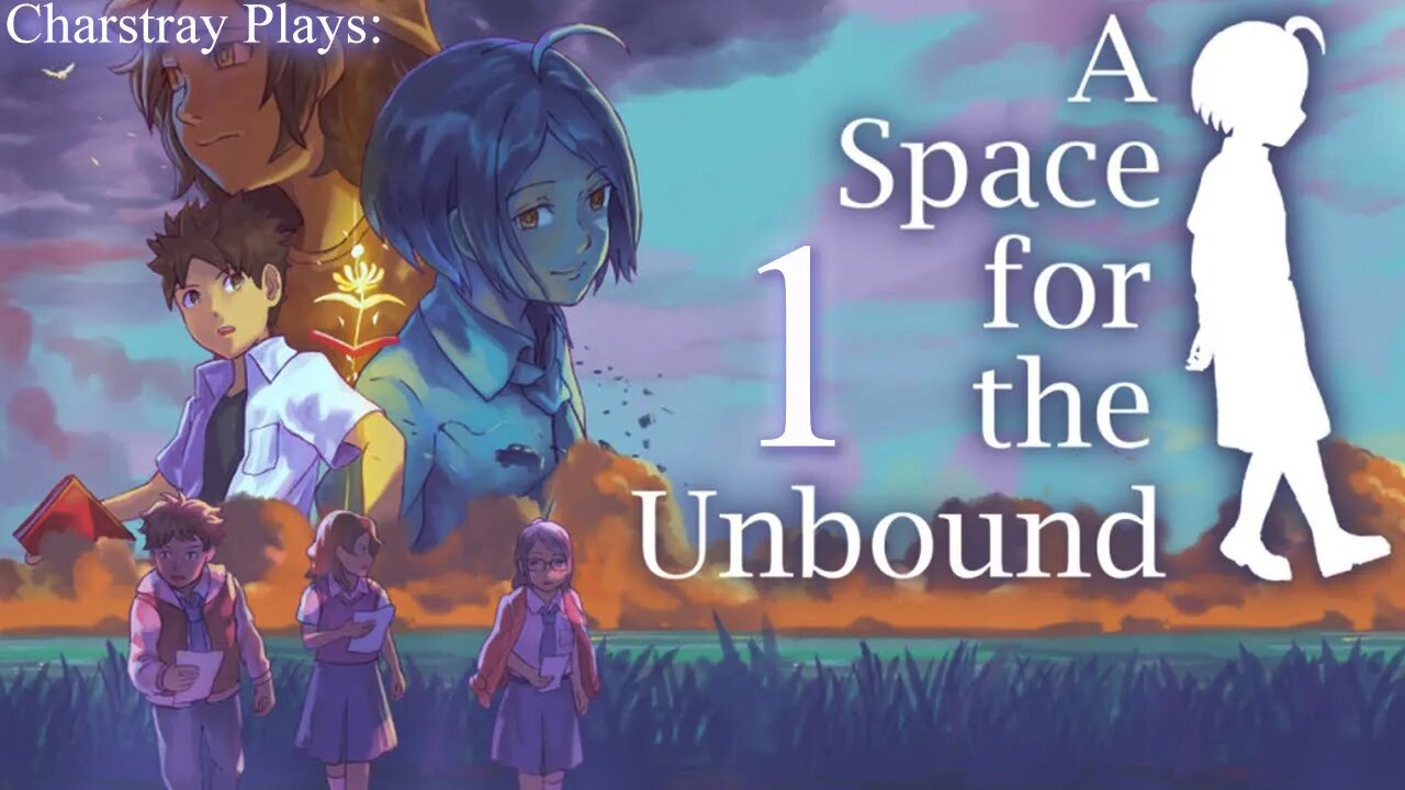 A Space For The Unbound (Bahasa Indonesia), Part 1