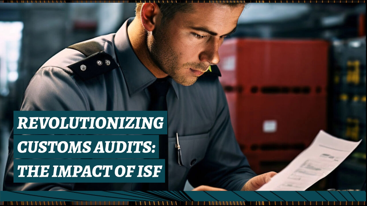 How Importer Security Filing Transformed Customs Audit Selection