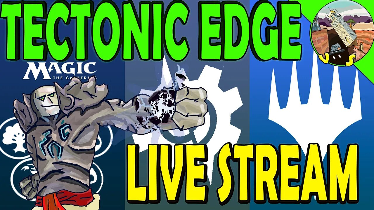 Tectonic Edge Live Streaming Magic The Gathering Online!