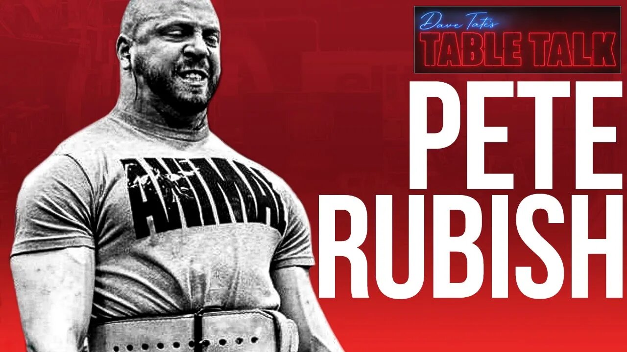 Pete Rubish | 920 LBS DEADLIFT, KOA STRENGTH & FITNESS, Table Talk #173