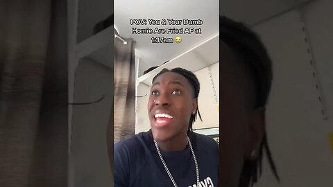 POV: u and ur homie deeping about dumb shiii 🤣