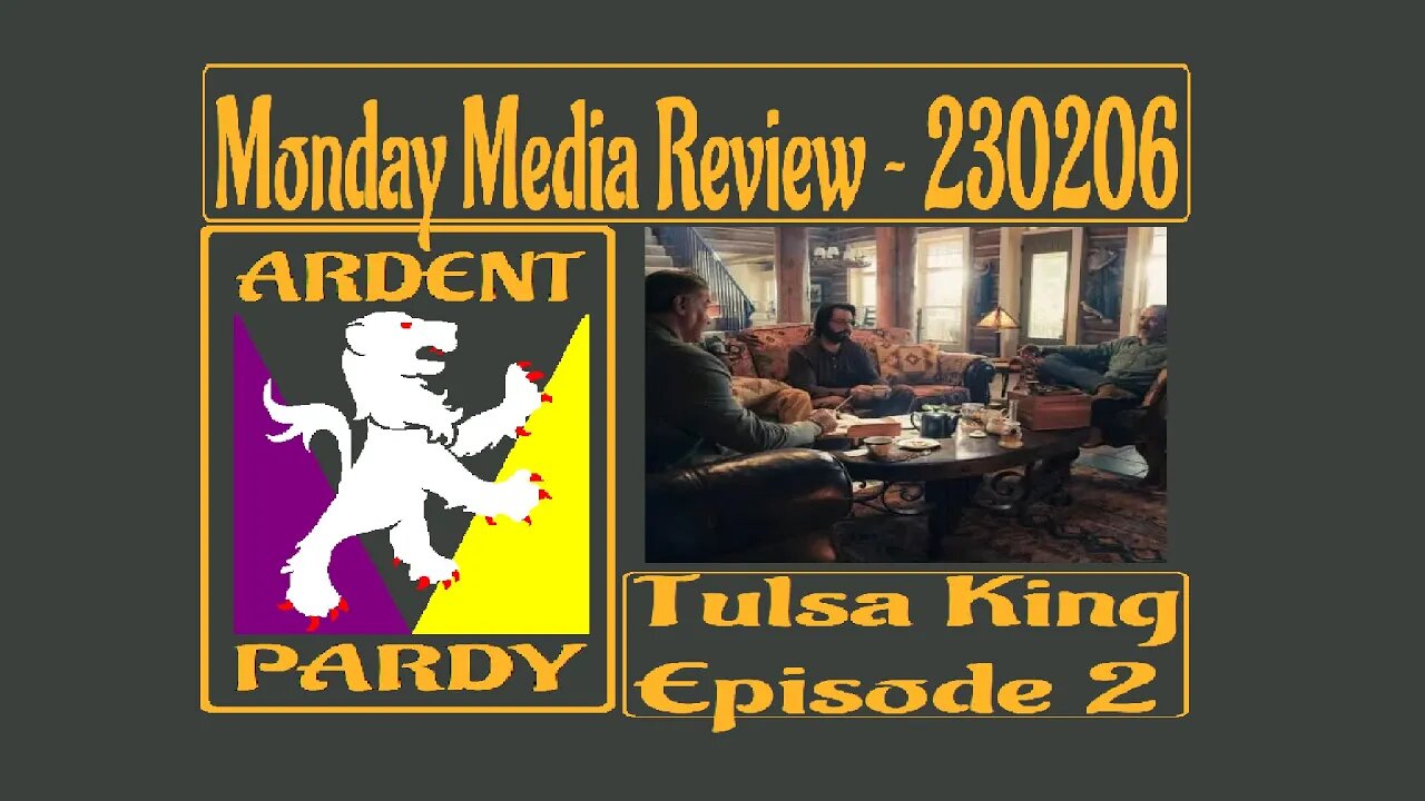 Monday Media Review ~ 230206 ~ Tulsa King Episode 2