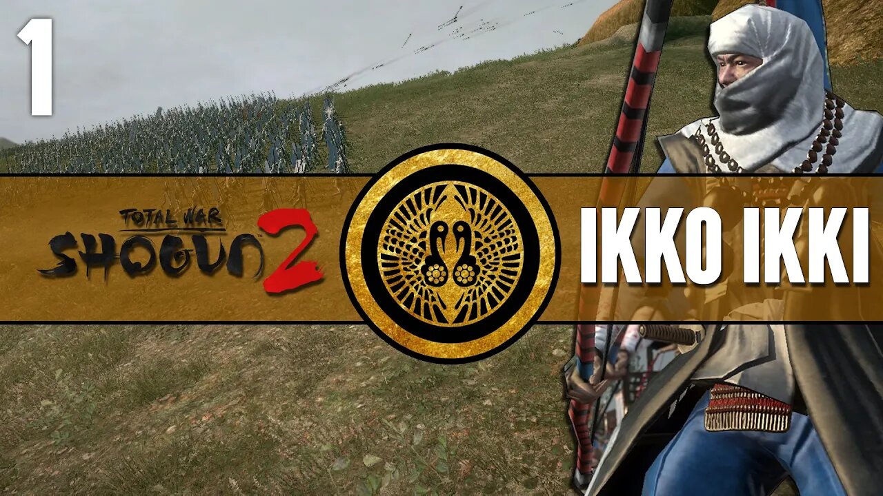 Legendary Story of the Ikko Ikki - Total War: Shogun II - 1