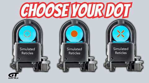 Dot Size and Reticle Options