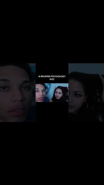 REVERSE PSYCHOLOGY RIZZ