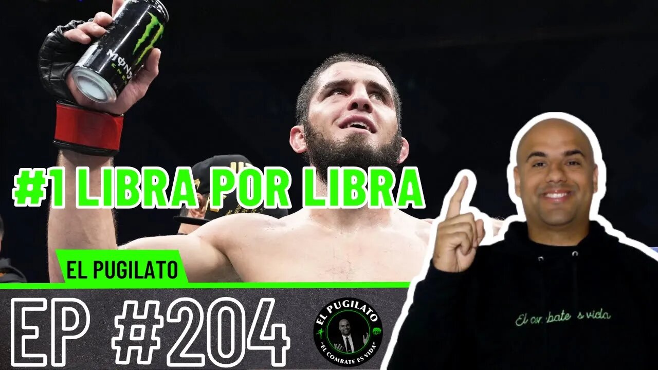 Makhachev es el #1 libra por libra | EP #204