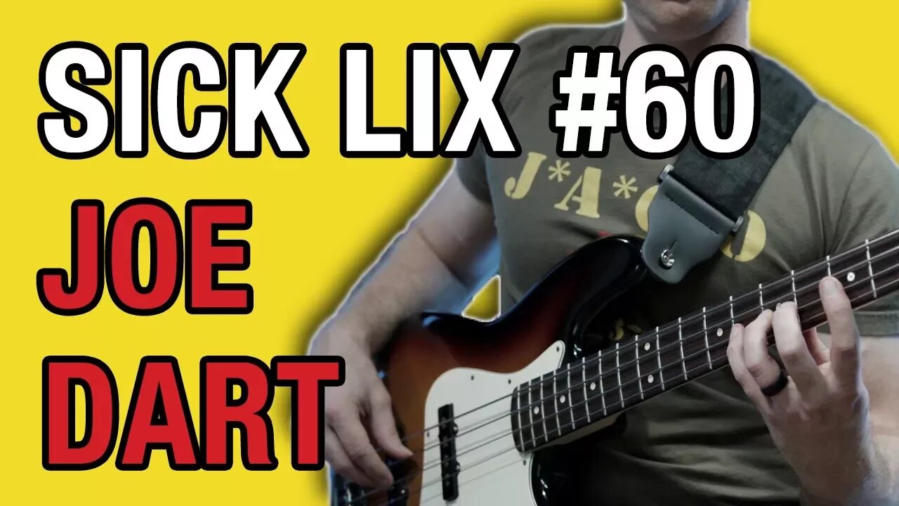 Sick Lix #60 - Joe Dart